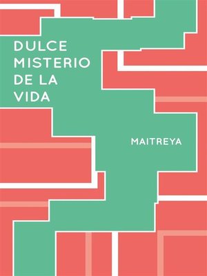 Dulce Misterio de la Vida - ebook